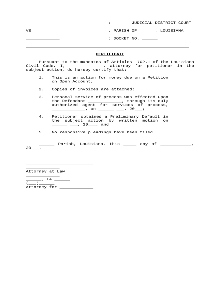 Certificate Of Attorney Concerning Action For Money Due On Petition For Open Account Louisiana Form AirSlate SignNow